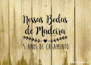 bodas de madeira