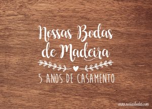 bodas de madeira