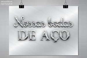 bodas de aço 11 anos de casamento aniversário nossas bodas